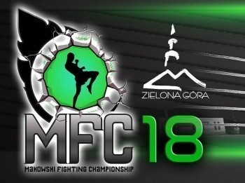 программа Fight Box: MFC 18 Makowski Fighting Championship, Zielona Góra, Poland