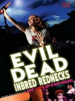 кадр из фильма The Evil Dead Inbred Rednecks